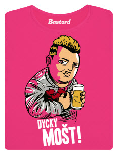 Dámské tričko růžové s potiskem "Dycky mošt!", které jsme objednali u dalšího prodejce triček s potiskem